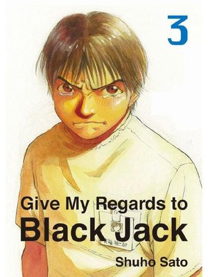 cover image of Give My Regards to Black Jack, Volume 3